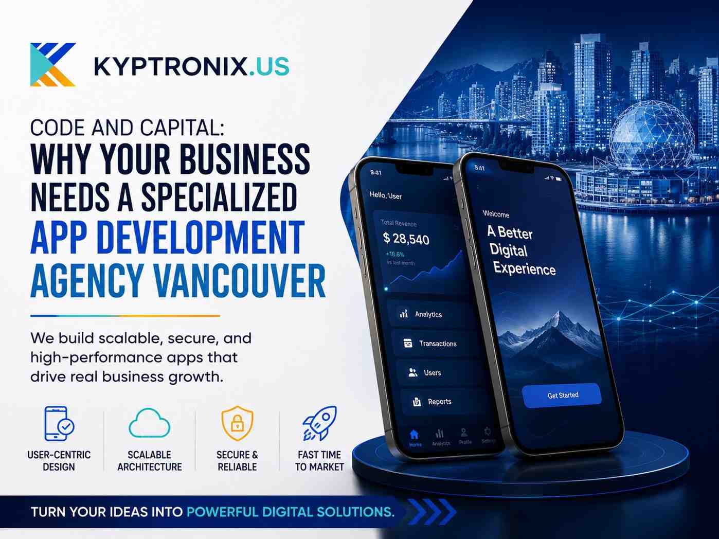 Code and Capital: Why Your Business Needs a Specialized App Development Agency in Vancouver