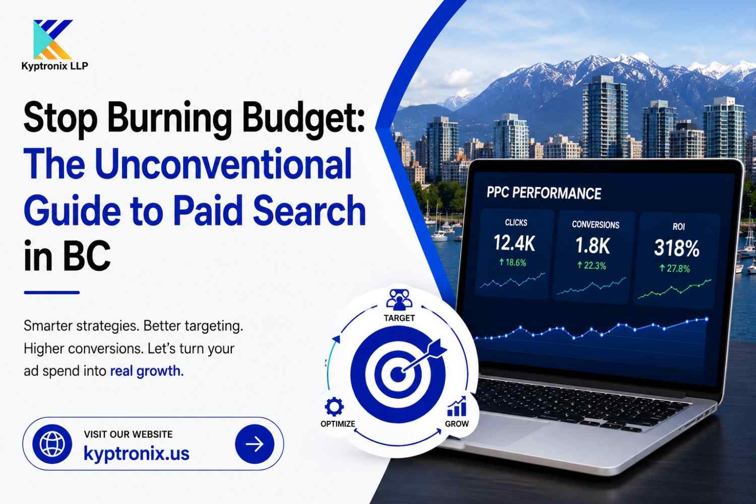 Stop Burning Budget: The Unconventional Guide to Paid Search in BC
