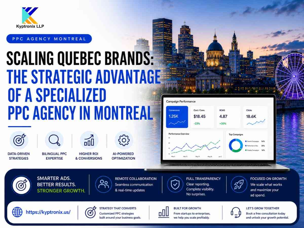 Scaling Quebec Brands: The Strategic Advantage of a Specialized PPC Agency in Montreal