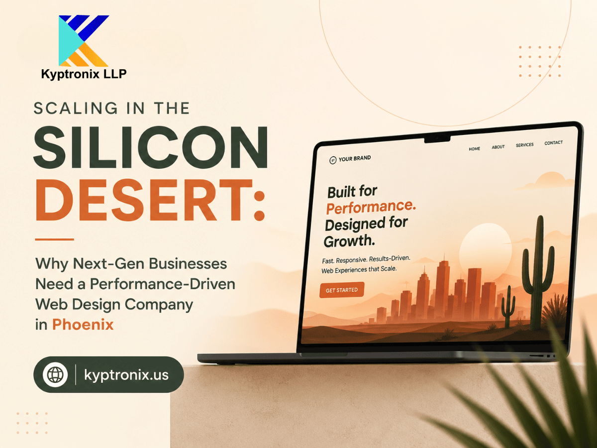 Scaling in the Silicon Desert: Why Next-Gen Businesses Need a Performance-Driven Web Design Company in Phoenix